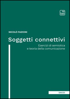 Soggetti connettivi (eBook, ePUB) - Fazioni, Nicolò