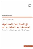 Appunti per biologi su cristalli e minerali (eBook, ePUB)