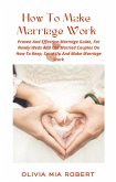 How To Make Marriage Work (eBook, ePUB)