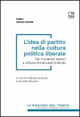 L&quote;idea di partito nella cultura politica liberale (eBook, ePUB)