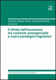 Il diritto dell&quote;economia tra contesto emergenziale e nuovi paradigmi regolatori (eBook, ePUB)