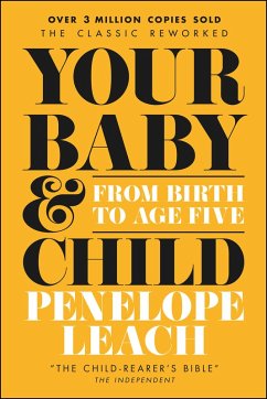 Your Baby and Child (eBook, ePUB) - Leach, Penelope