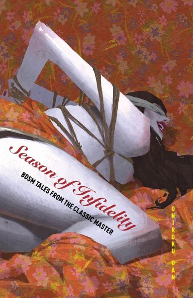 Season of Infidelity: BDSM Tales from the Classic Master (eBook, ePUB)