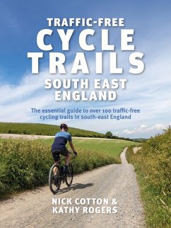 Traffic-Free Cycle Trails South East England (eBook, ePUB) - Cotton, Nick; Rogers, Kathy