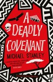 A Deadly Covenant: The award-winning, international bestselling Detective Kubu series returns with another thrilling, chilling sequel (eBook, ePUB)