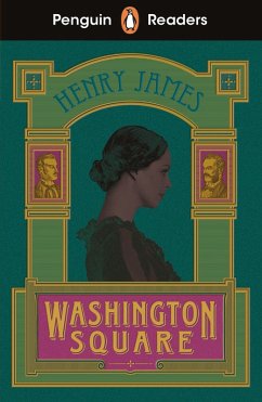 Penguin Readers Level 4: Washington Square (ELT Graded Reader) (eBook, ePUB) - James, Henry