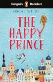 Penguin Readers Starter Level: The Happy Prince (ELT Graded Reader) (eBook, ePUB)