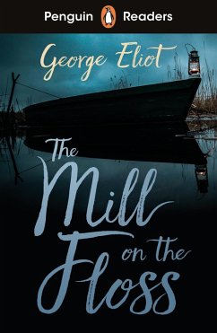 Penguin Readers Level 4: The Mill on the Floss (ELT Graded Reader) (eBook, ePUB) - Eliot, George