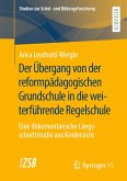 Der Übergang von der reformpädagogischen Grundschule in die weiterführende Regelschule (eBook, PDF)