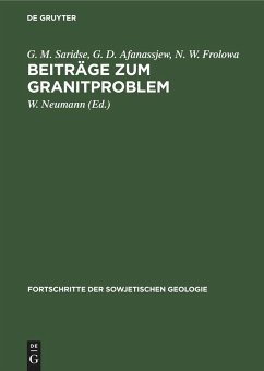 Beiträge zum Granitproblem - Saridse, G. M.;Afanassjew, G. D.;Frolowa, N. W.