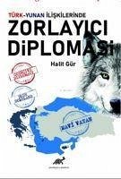 Cover Türk-Yunan Iliskilerinde Zorlayici Diplomasi