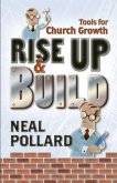 Rise Up and Build (eBook, ePUB)