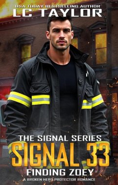 Signal 33: Finding Zoey (The Signal Series, #1) (eBook, ePUB) - Taylor, Lc