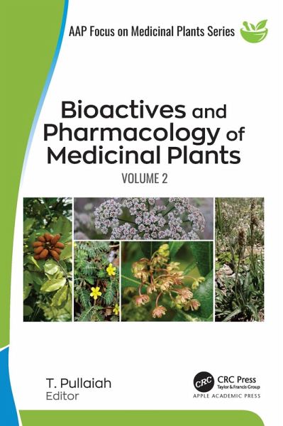 Bioactives and Pharmacology of Medicinal Plants (eBook, PDF) Bioactives and Pharmacology of Medicinal Plants (eBook, PDF)