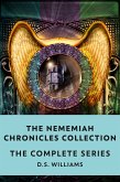 The Nememiah Chronicles Collection (eBook, ePUB)