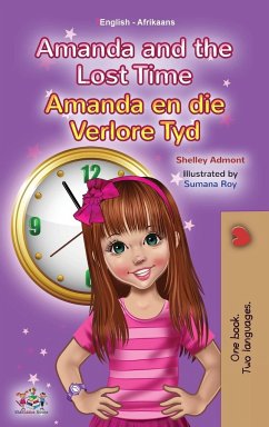 Amanda and the Lost Time (English Afrikaans Bilingual Book for Kids) - Admont, Shelley; Books, Kidkiddos