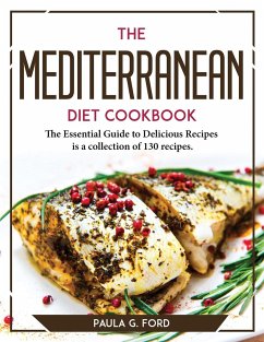 The Mediterranean Diet Cookbook - Paula G. Ford