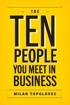 The 10 People You Meet In Business - Topolovec, Milan