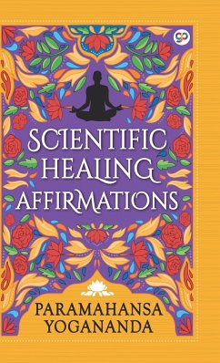 Scientific Healing Affirmations (Hardcover Library Edition) - Yogananda, Paramahansa