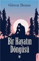 Bir Hayatin Döngüsü - Bozsu, Güven