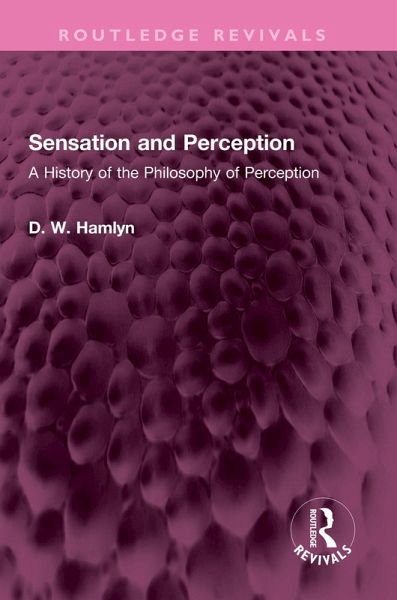 Sensation and Perception (eBook, ePUB) Sensation and Perception (eBook, ePUB)