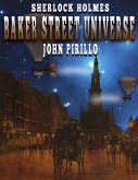 The Baker Street Universe (Sherlock Holmes Urban Fantasy Mysteries) (eBook, ePUB)