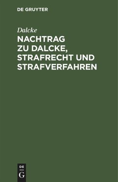 Nachtrag zu Dalcke, Strafrecht und Strafverfahren - Dalcke