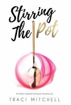 Stirring the Pot - Mitchell, Traci