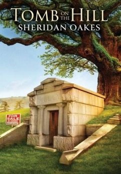 TOMB ON THE HILL - Oakes, Sheridan