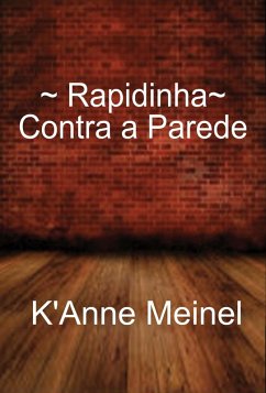 Cover Rapidinha: Contra a Parede (eBook, ePUB)