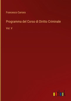 Programma del Corso di Diritto Criminale - Carrara, Francesco
