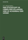 Der Stickstoff im Leben der Pflanzen und im Ackerbau der Udssr