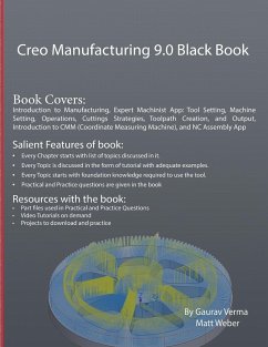 Creo Manufacturing 9.0 Black Book - Verma, Gaurav; Weber, Matt