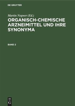 Organisch-chemische Arzneimittel und ihre Synonyma. Band 2