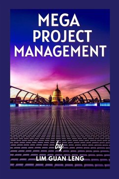 MEGA PROJECT MANAGEMENT - Lim, Guan Leng