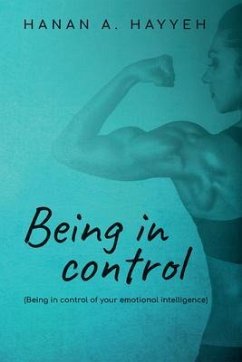 Being In Control (eBook, ePUB) - Hayyeh, Hanan