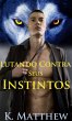 Lutando Contra Seus Instintos (eBook,... - Bild 1