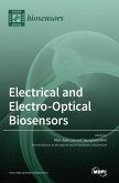 Electrical and Electro-Optical Biosensors