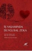 Is Yasaminda Duygusal Zeka