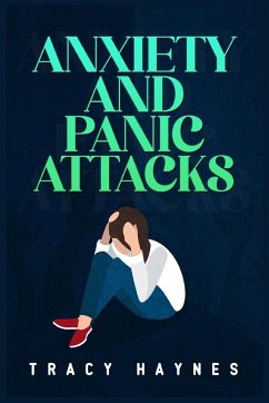 Anxiety and Panic Attacks - Haynes, Tracy