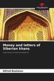 Money and letters of Siberian khans