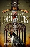 Betrayer Of Dreams (eBook, ePUB)