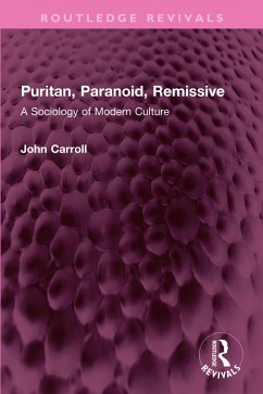 Puritan, Paranoid, Remissive (eBook, ePUB) - Carroll, John