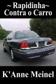 Rapidinha: Contra o Carro (eBook, ePUB)