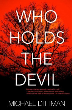 Who Holds The Devil - Dittman, Michael