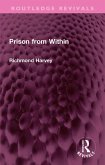 Prison from Within (eBook, ePUB)