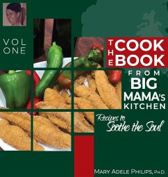 The Cookbook from Big Mama's Kitchen - Philips, Mary Adele