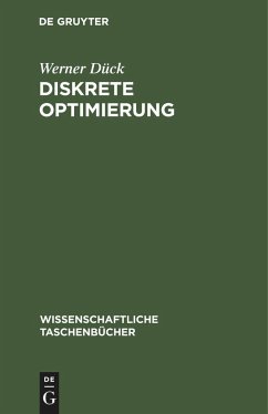 Diskrete Optimierung - Dück, Werner