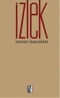 Izlek - Bayraktar, Osman