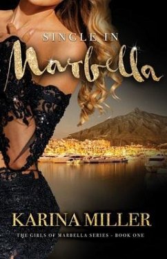 Single in Marbella (eBook, ePUB) - Miller, Karina